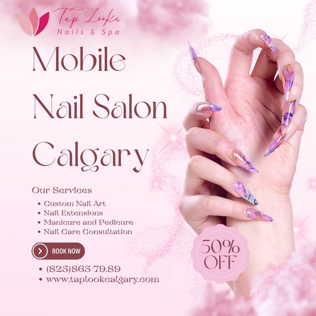 Mobile Nail Salon Calgary